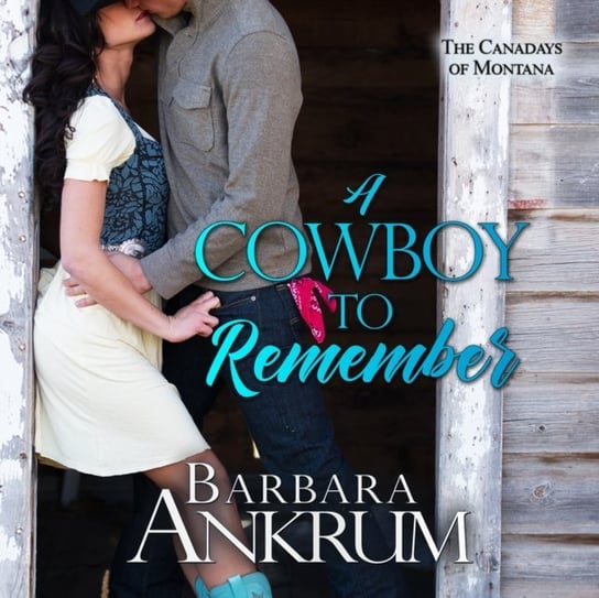 Cowboy to Remember Vanessa Edwin, Barbara Ankrum