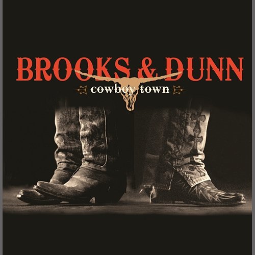 Cowboy Town Brooks & Dunn