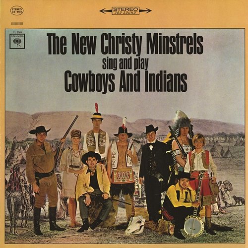 Cowboys and Indians The New Christy Minstrels