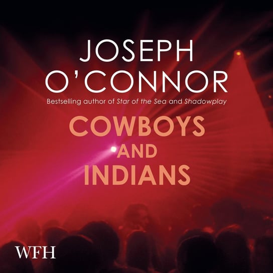 Cowboys and Indians O'Connor Joseph