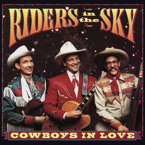 The Cowboy's In Love Riders In The Sky
