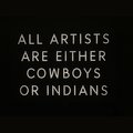 Cowboys or Indians UNKLE