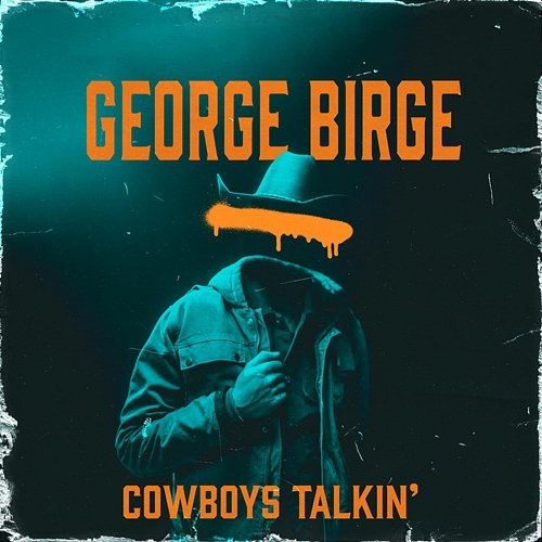 Cowboys Talkin' George Birge