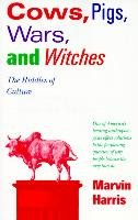 Cows Pigs Wars And Witches Harris Marvin