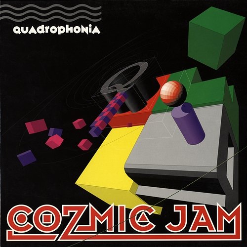 Cozmic Jam Quadrophonia