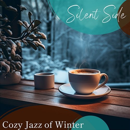 Cozy Jazz of Winter Silent Side