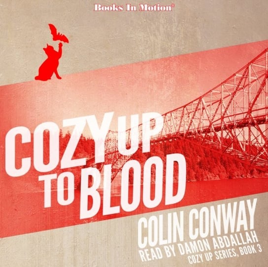 Cozy Up To Blood. Cozy Up Series. Book 3 Colin Conway