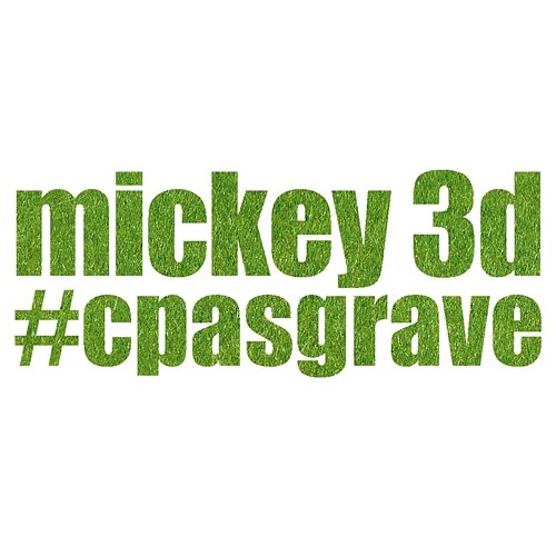 #cpasgrave Mickey 3d