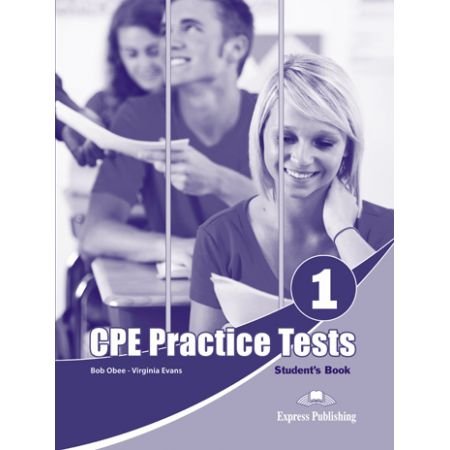 CPE Practice Tests 1. Students Book Evans Virginia, Obee Bob
