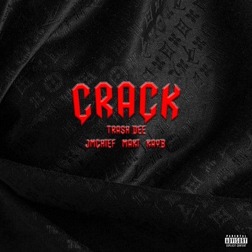 CRACK JmChief & Kay B, Trash Dee