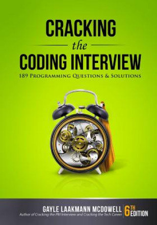 Cracking the Coding Interview: 189 Programming Questions and Solutions McDowell Gayle Laakmann