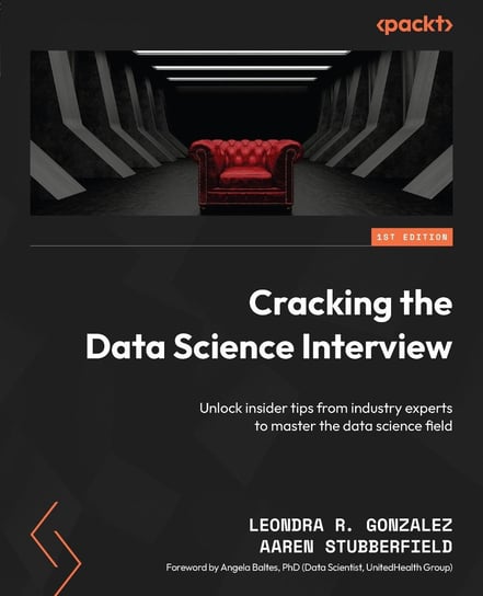 Cracking the Data Science Interview - ebook epub Aaren Stubberfield, Leondra R. Gonzalez