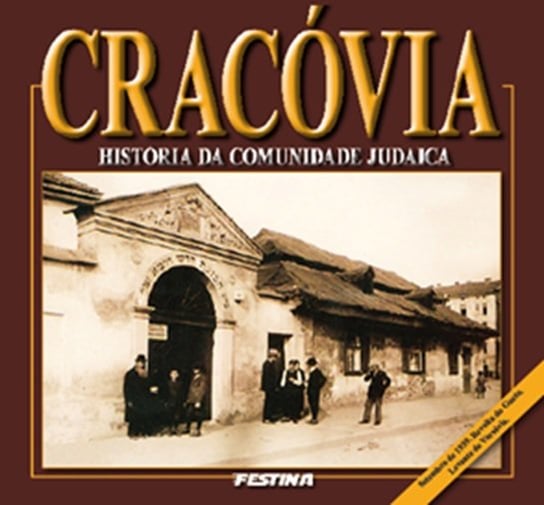 Cracóvia. Historia da comunidade de judaica Jabłoński Rafał