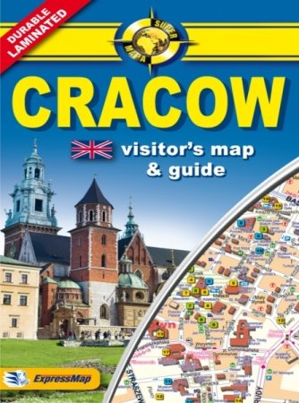 Cracow - Visitor's Map & Guide Opracowanie zbiorowe