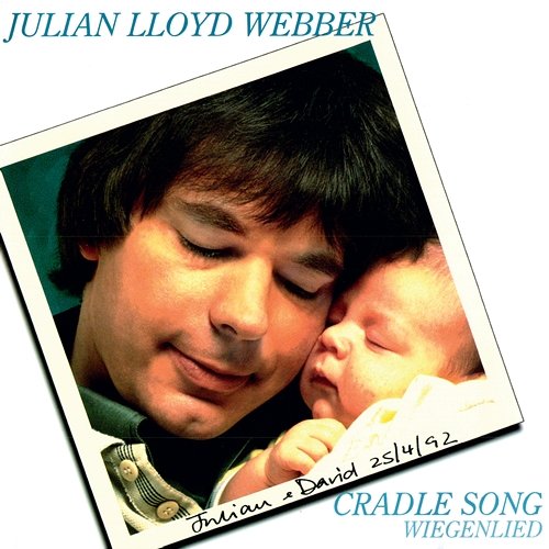 Cradle Song Julian Lloyd Webber