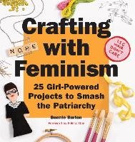 Crafting With Feminism Burton Bonnie