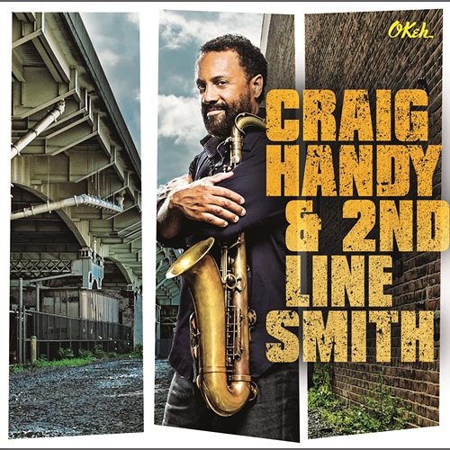 Craig Handy & 2nd Line Smith Craig Handy