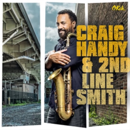 Craig Handy & 2nd Line Smith Handy Craig