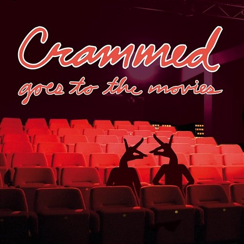 Crammed Goes To The Movies Various Artists