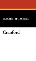 Cranford Elizabeth Gaskell, Gaskell Elizabeth Cleghorn