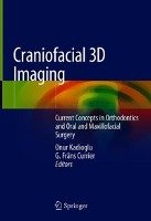 Craniofacial 3D Imaging Springer-Verlag Gmbh, Springer International Publishing