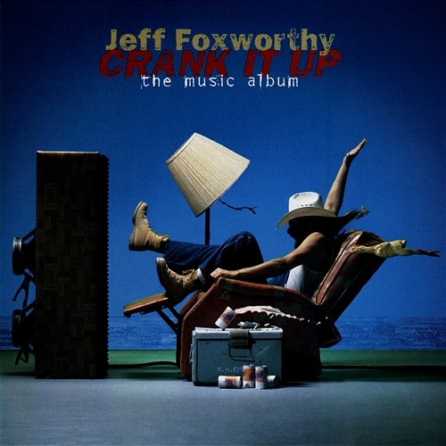 Crank It Up - The Music Album Jeff Foxworthy