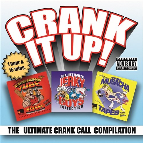 Crank It Up! The Ultimate Crank Call Compilation Jerky Boys