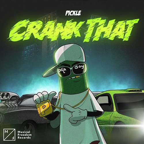 Crank That Pickle