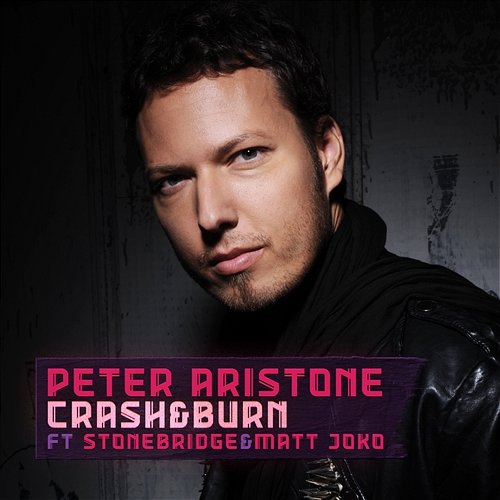 Crash & Burn Peter Aristone feat. Stonebridge & Matt Joko