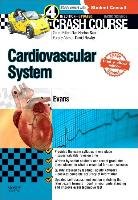 Crash Course Cardiovascular System Updated Print + E-Book Ed Evans Jonathan