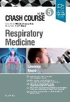 Crash Course Respiratory Medicine Lawrence Hannah, Moore Thomas