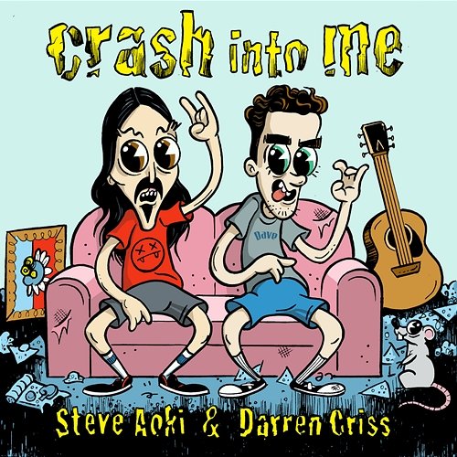 Crash Into Me Steve Aoki & Darren Criss