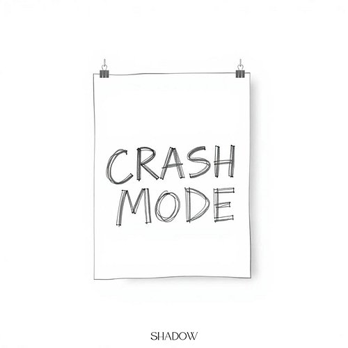 Crash Mode Shadow