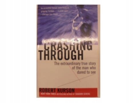Crashing Through Kurson Robert