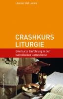 Crashkurs Liturgie Lumma Liborius Olaf
