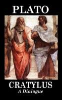 Cratylus (A Dialogue) Plato