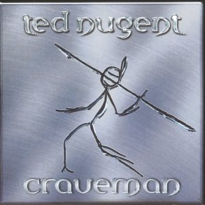 Craveman (Remastered) Nugent Ted