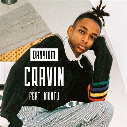 Cravin Danyiom feat. Muntu