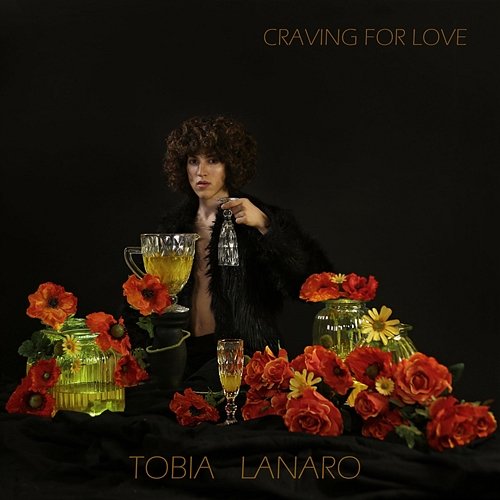 Craving For Love Tobia Lanaro