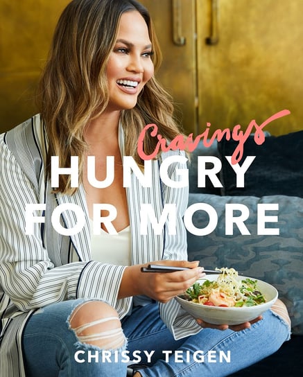 Cravings: Hungry for More Teigen Chrissy, Sussman Adeena