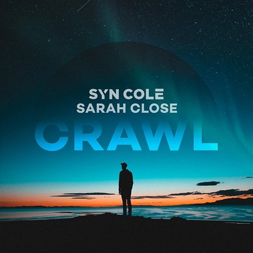 Crawl Syn Cole feat. Sarah Close