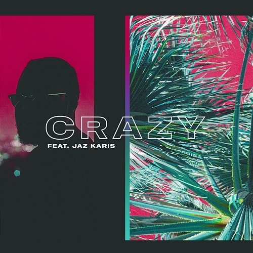 Crazy 169 feat. Jaz Karis