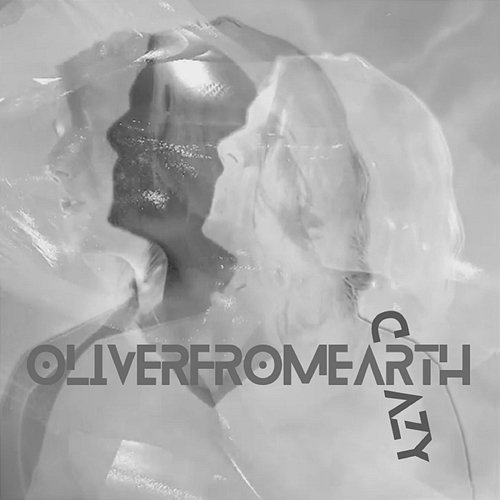 Crazy OliverFromEarth