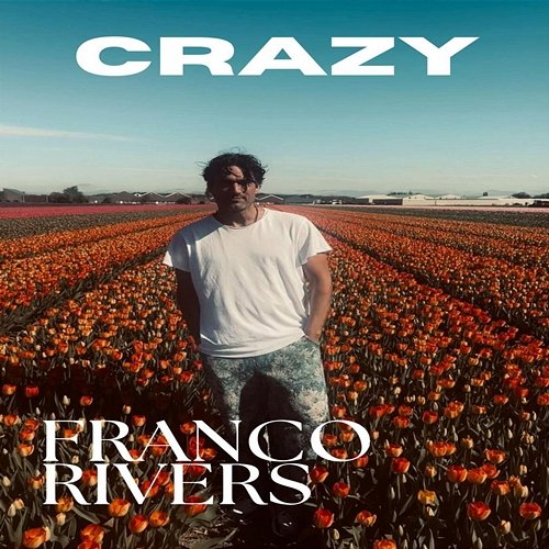 Crazy Franco Rivers
