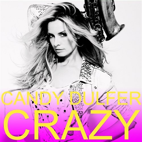 Crazy Candy Dulfer