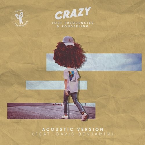 Crazy Lost Frequencies & Zonderling feat. David Benjamin