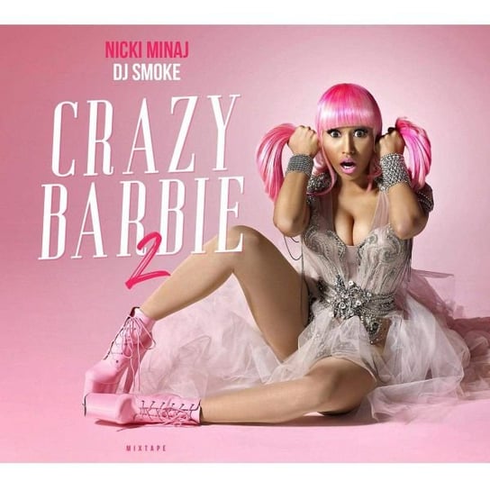 Crazy Barbie Volume 2 - Nicki Minaj Mixtape DJ Smoke
