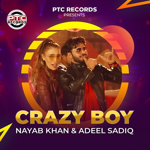 Crazy Boy Nayab Khan & Adeel Sadiq