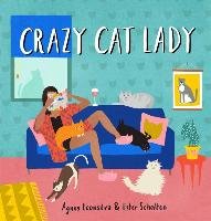 Crazy Cat Lady Loonstra Agnes, Scholten Ester