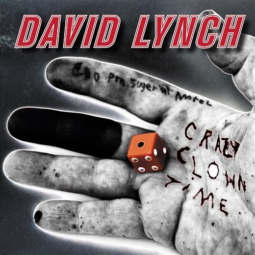 Crazy Clown Time (Deluxe Edition) David Lynch